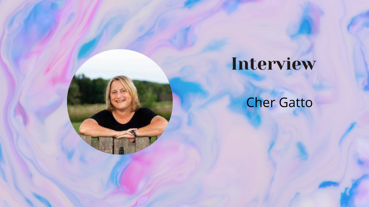 Meet the Author - Cher Gatto - an Author Interview - Library Lady